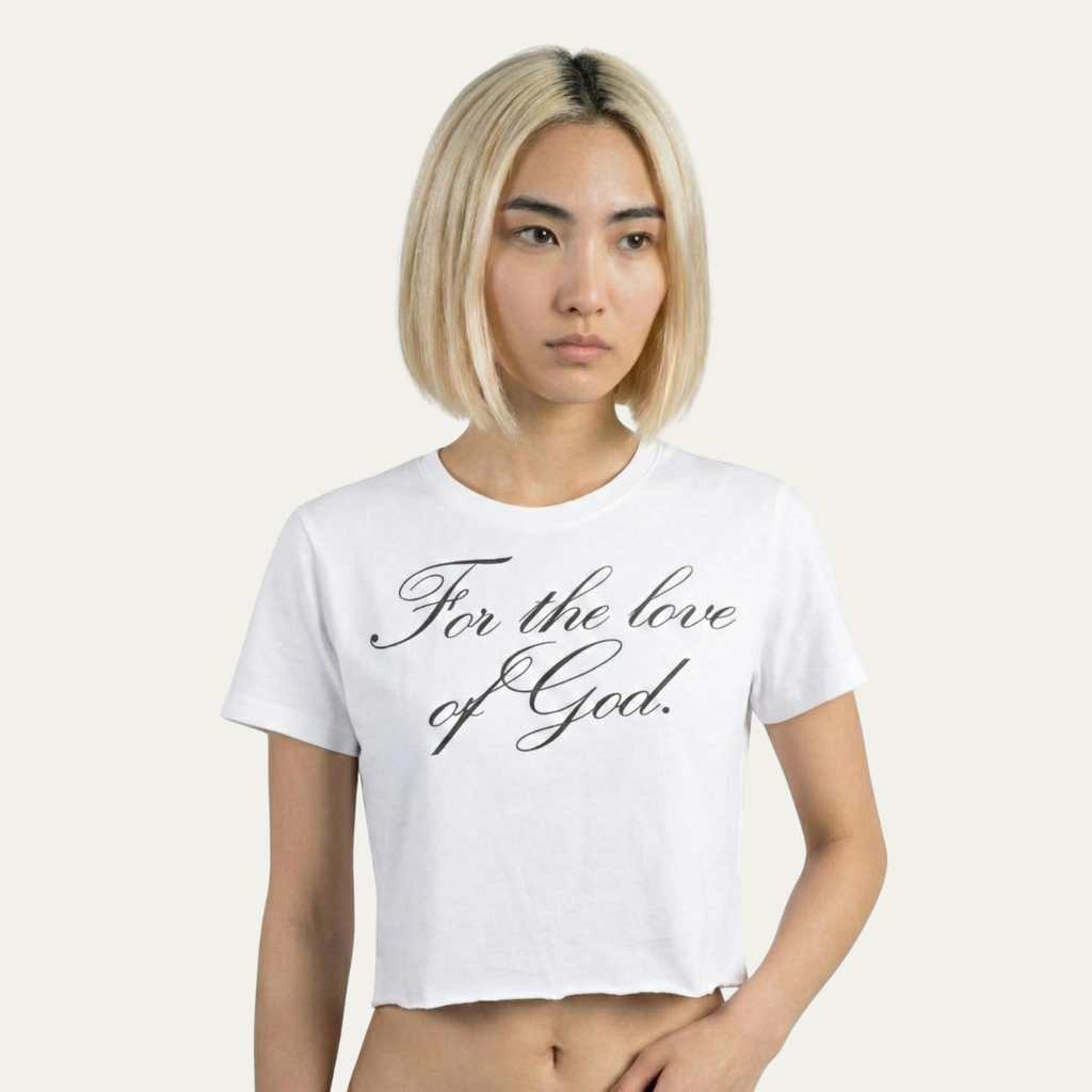 "For The Love Of God" Baby Tee [White]